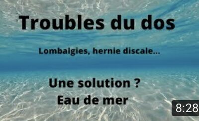 Lombalgie, douleurs du dos, hernie discale, l’eau de mer vous y avez pensé ?