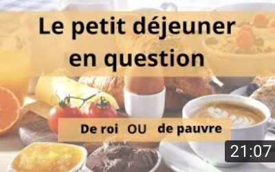 Le petit déjeuner en question : de roi ou de pauvre ?